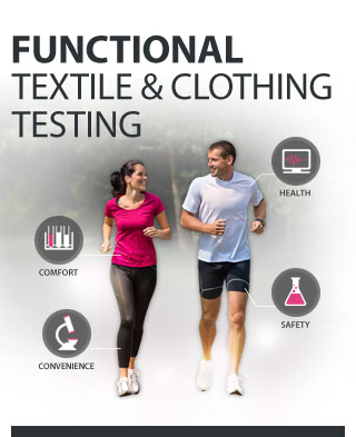 Functional Textile & Clothing Testing
FITI`s full range of assessment capabilities protects all interested parties
Comfort, Convenience, Health, Safety